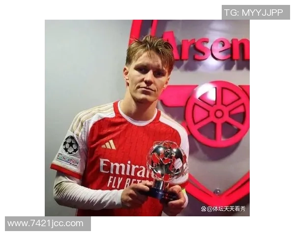 德天空揭秘拜仁小将卡尔的成长故事与偶像厄德高的影响